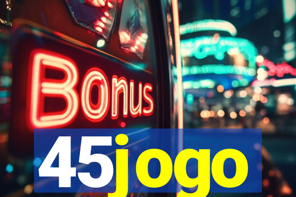 45jogo