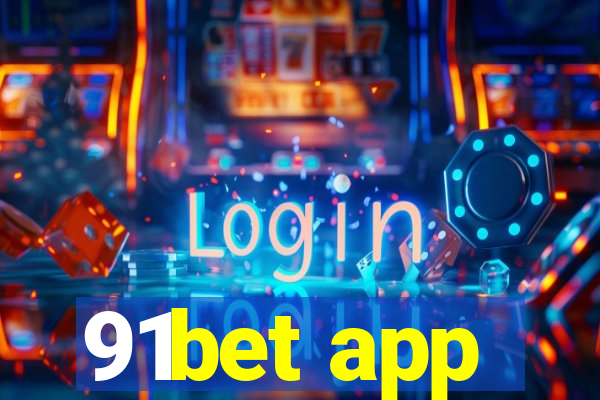 91bet app