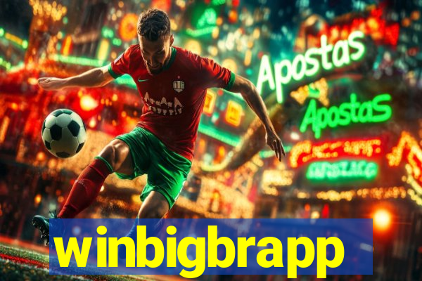 winbigbrapp