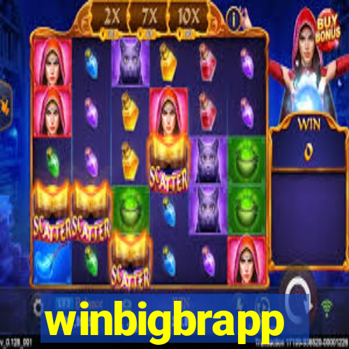 winbigbrapp