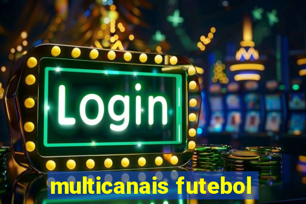 multicanais futebol