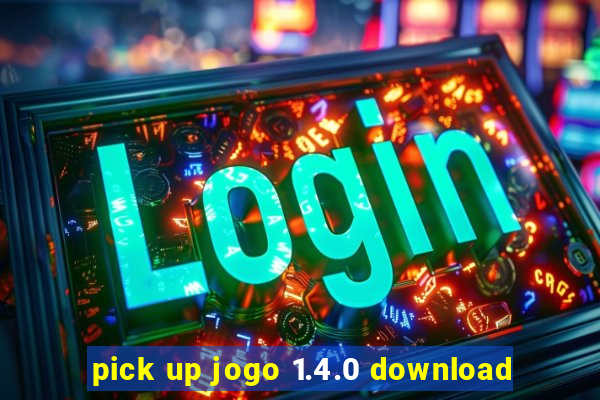 pick up jogo 1.4.0 download