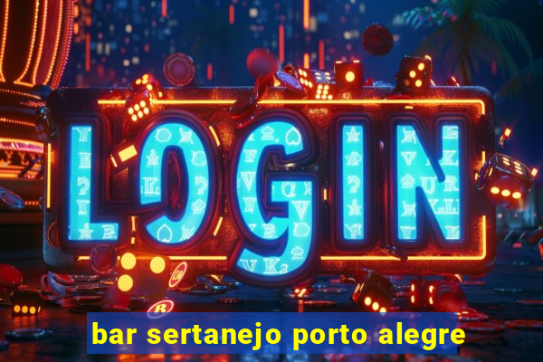 bar sertanejo porto alegre