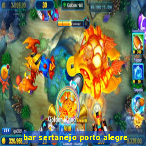 bar sertanejo porto alegre