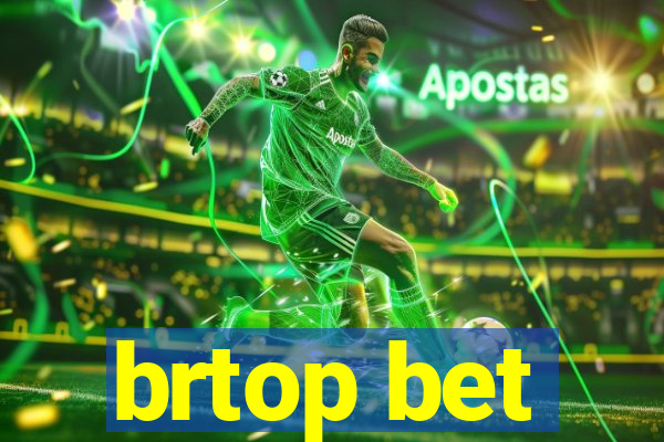 brtop bet