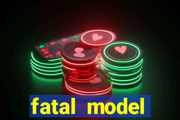 fatal model cruzeiro sp