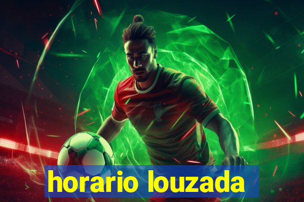horario louzada