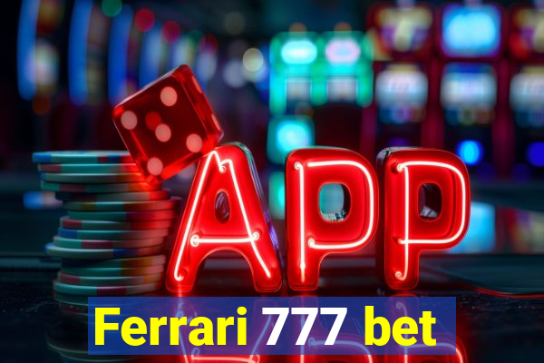 Ferrari 777 bet