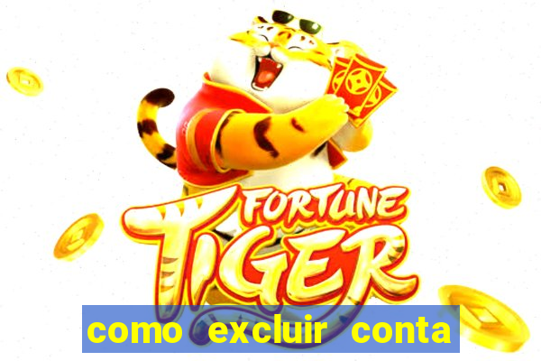 como excluir conta de jogos de aposta