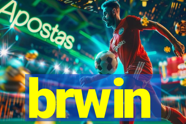 brwin
