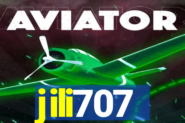 jili707
