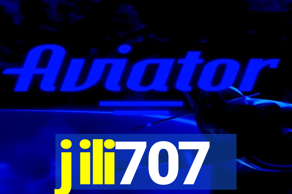 jili707