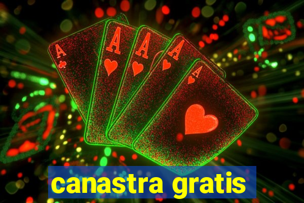 canastra gratis