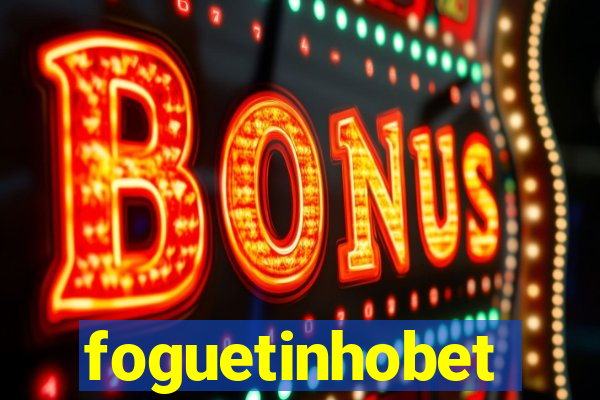 foguetinhobet