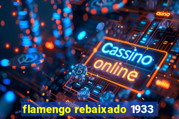 flamengo rebaixado 1933
