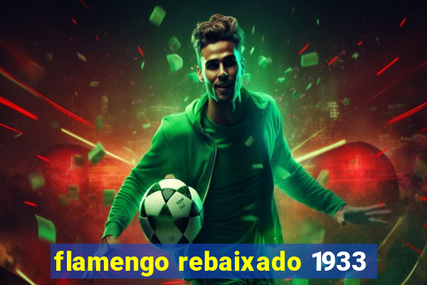 flamengo rebaixado 1933