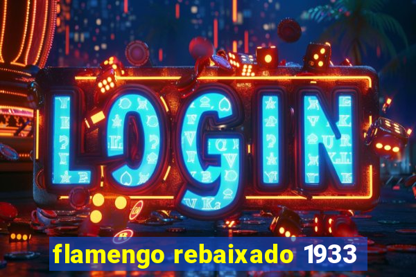 flamengo rebaixado 1933