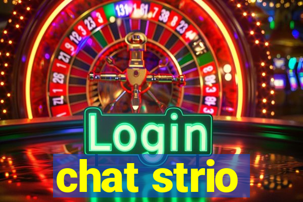 chat strio
