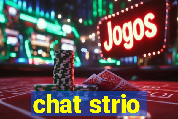 chat strio