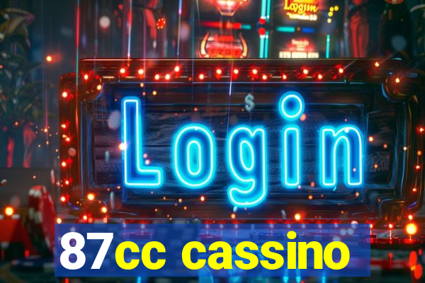 87cc cassino