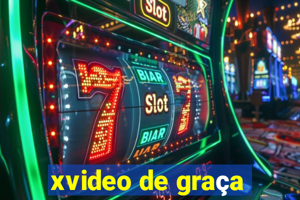xvideo de graça