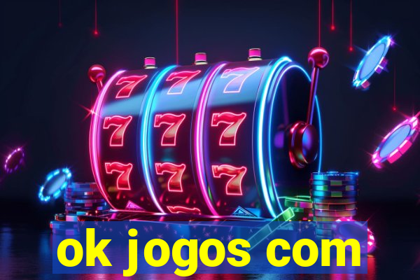 ok jogos com