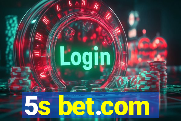 5s bet.com