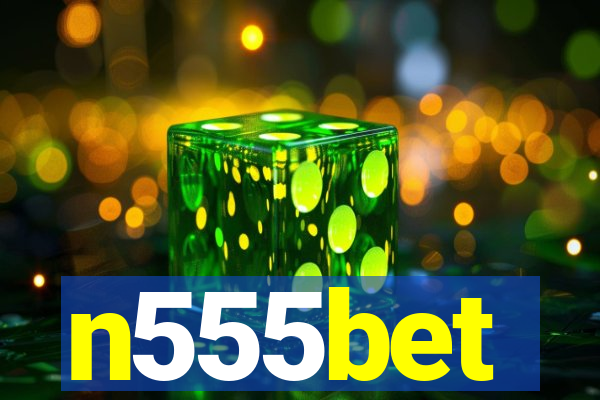n555bet
