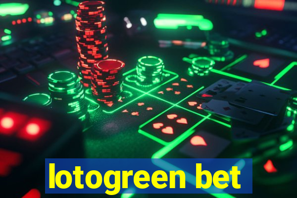 lotogreen bet