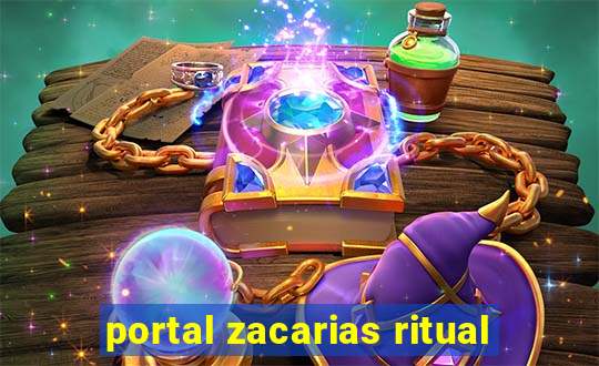 portal zacarias ritual