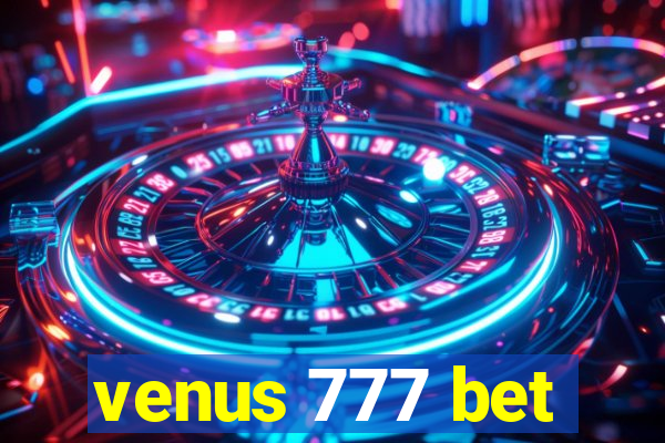 venus 777 bet