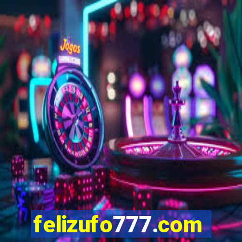 felizufo777.com