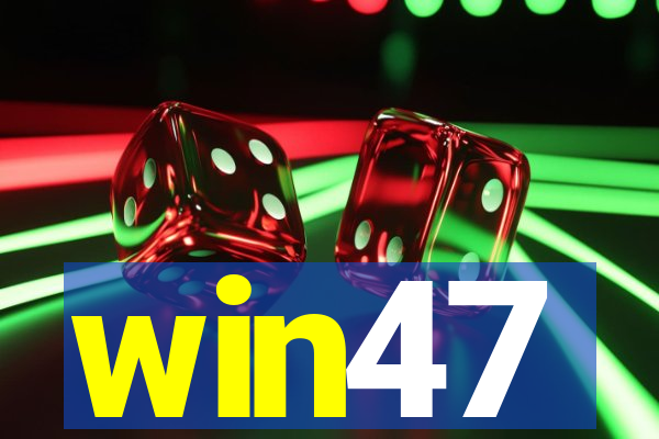 win47