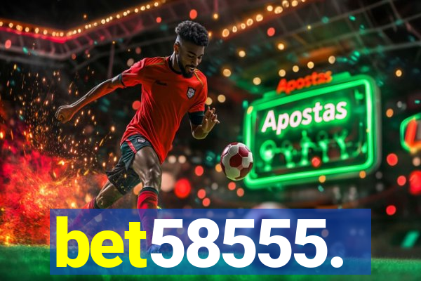 bet58555.