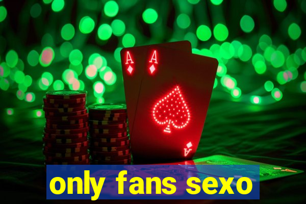 only fans sexo
