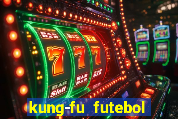 kung-fu futebol clube torrent