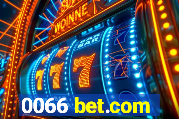 0066 bet.com