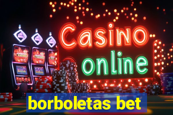 borboletas bet