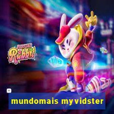 mundomais myvidster