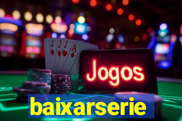 baixarserie