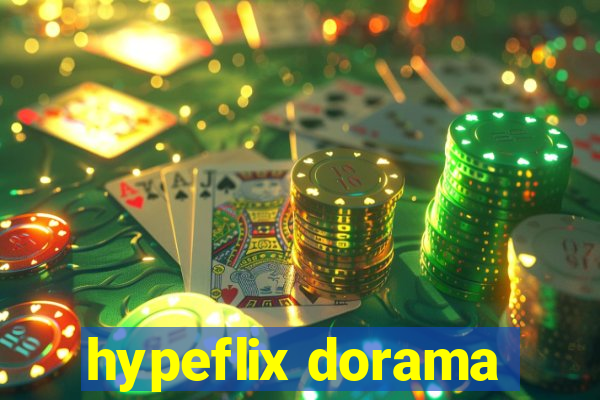 hypeflix dorama