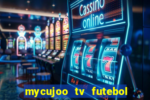 mycujoo tv futebol ao vivo