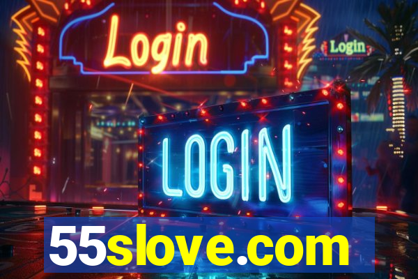 55slove.com