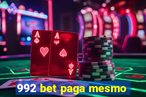 992 bet paga mesmo