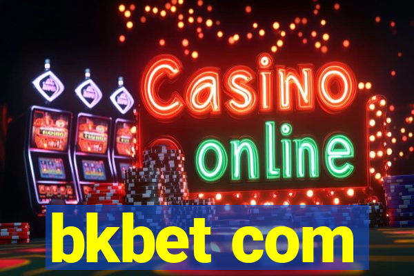 bkbet com