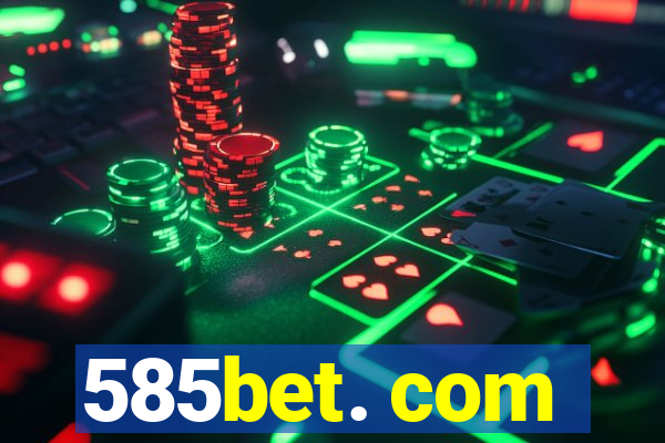 585bet. com