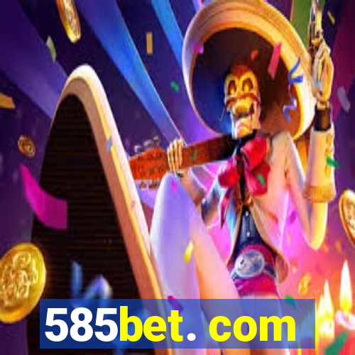 585bet. com