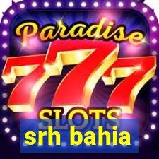 srh bahia