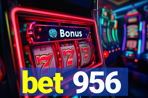 bet 956