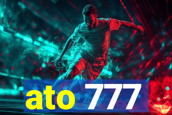 ato 777